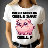 Geile Sau - T-Shirt