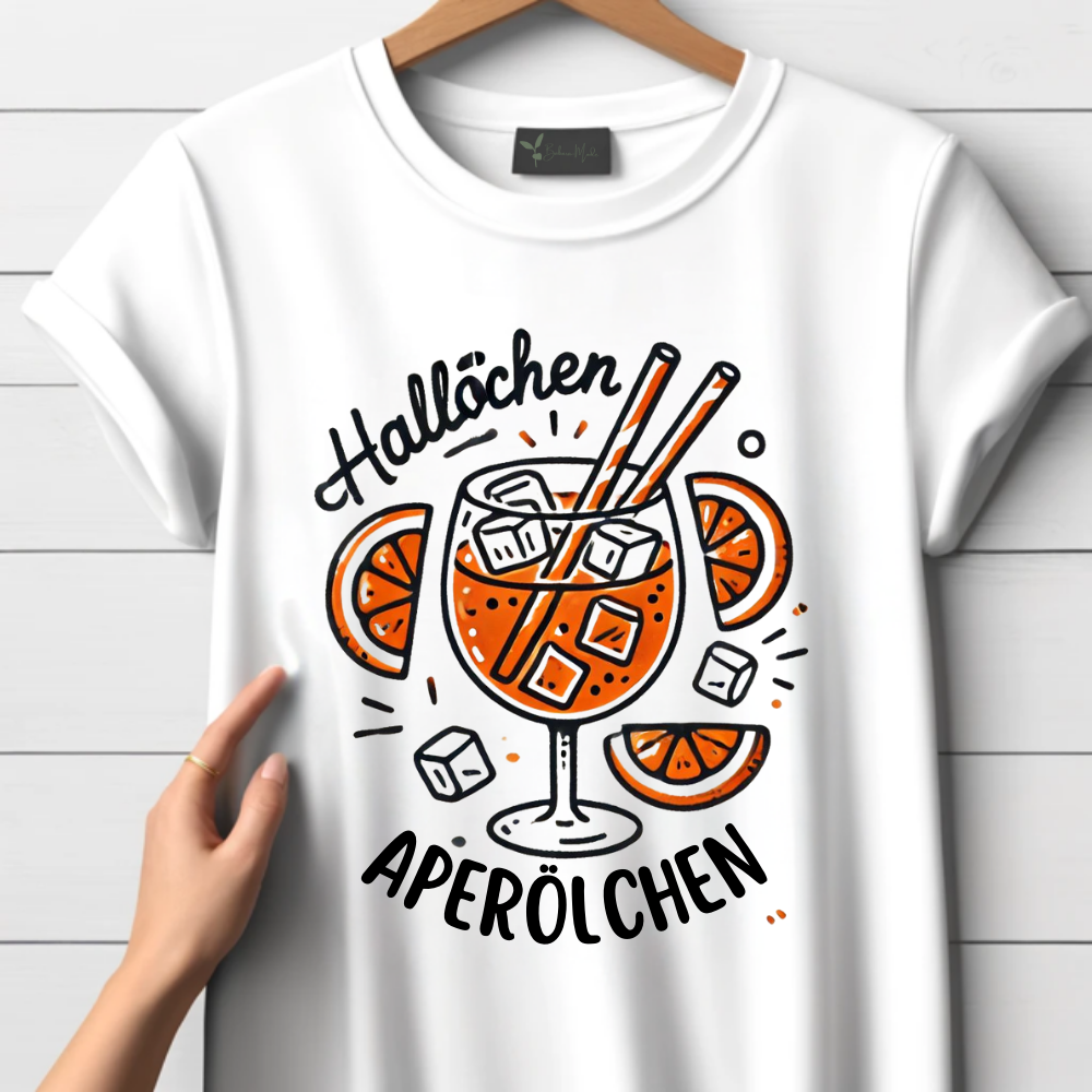 Hallöchen Aperölchen T-Shirt